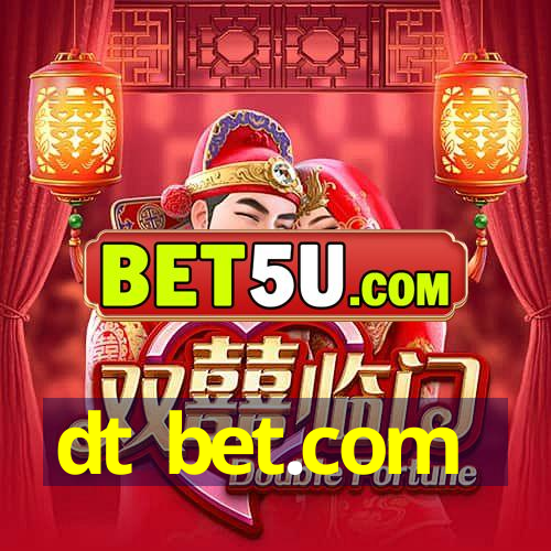 dt bet.com